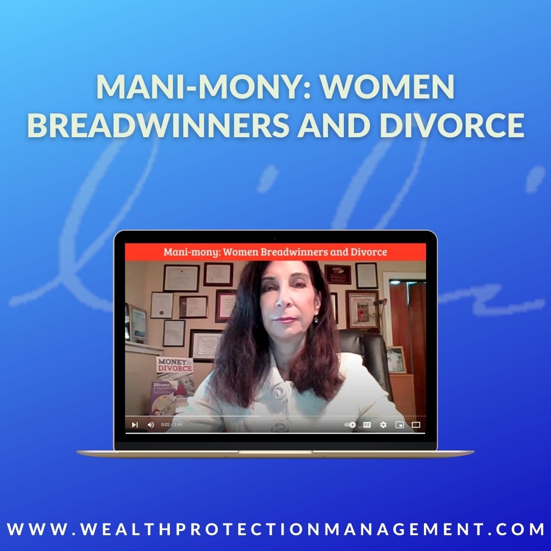 Mani-mony – Women Breadwinners and Divorce