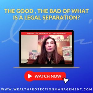 The Good The Bad of What is a Legal Separation