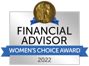 Women’s Choice Award – Best Financial Advisor 2022