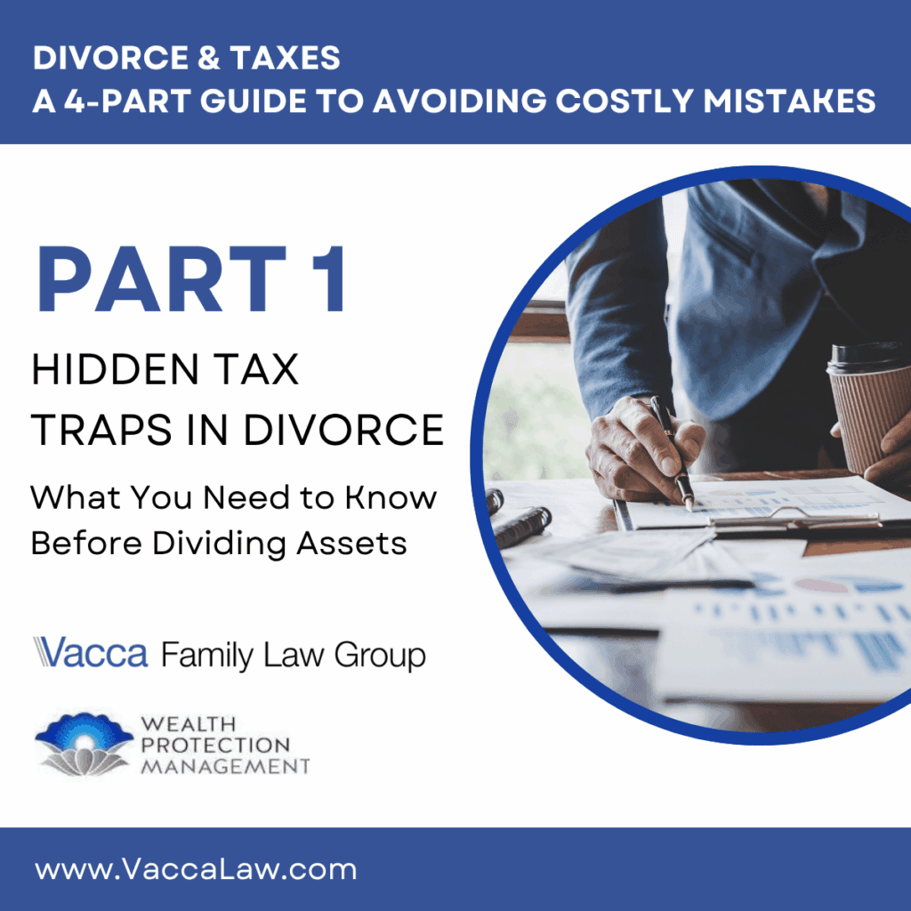 Part 1: Hidden Tax Traps in Divorce: What You Need to Know Before Dividing Assets