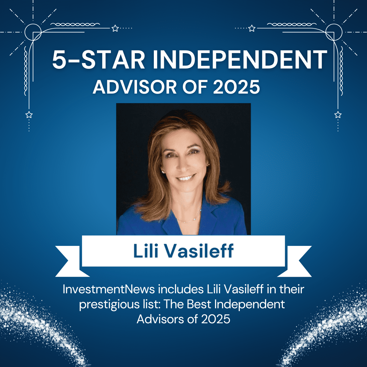 Lili Vasileff named a top, 5-star independent advisor of 2025 by InvestmentNews